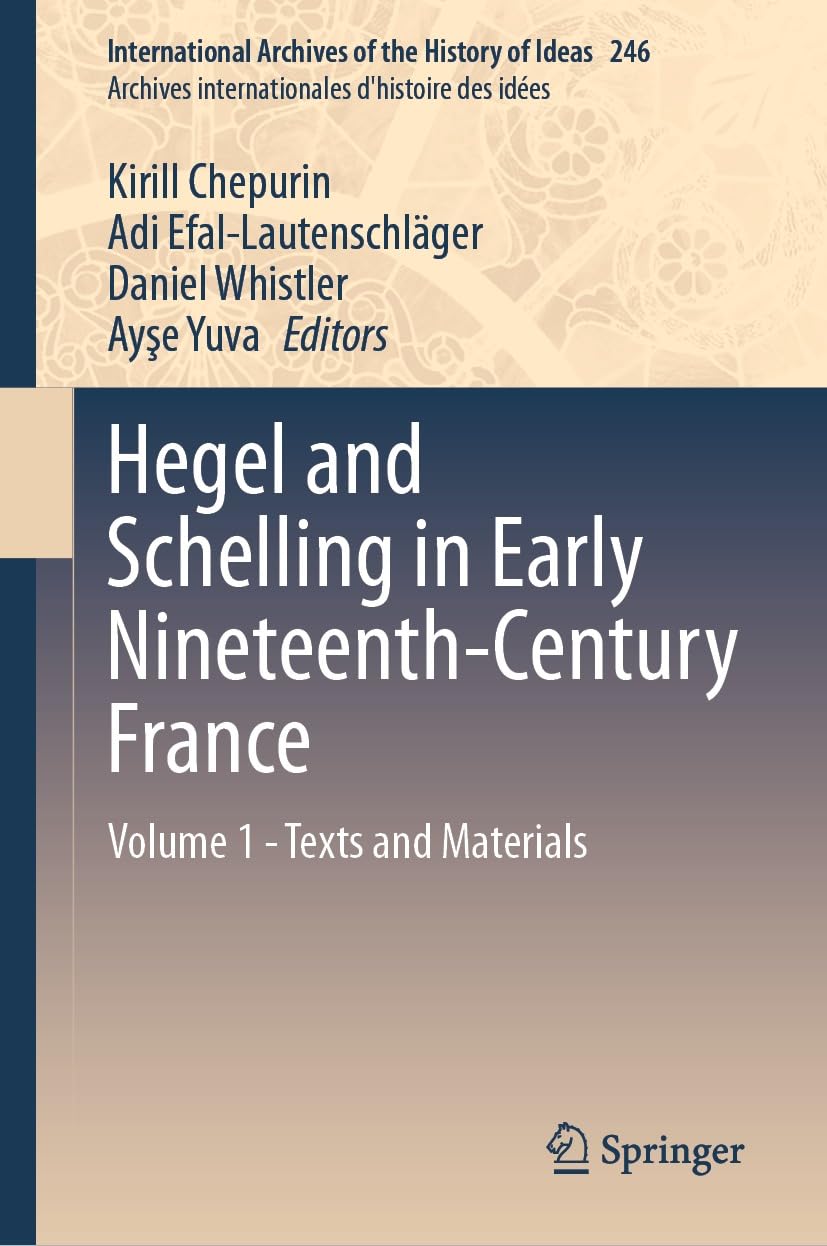 Hegel and Schelling in Early Nineteenth-Century France | 2 Volumes